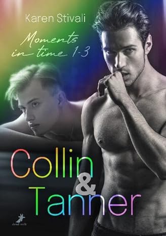 Collin & Tanner - Moments in time 1-3