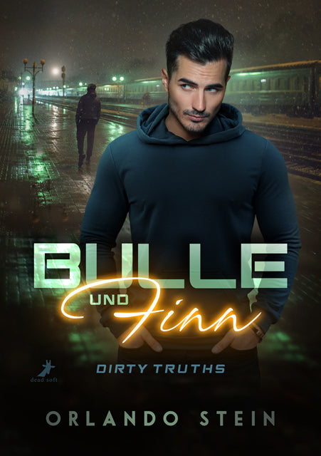 Bulle und Finn - Dirty Truths (Band 2)
