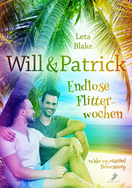 Will & Patrick - Endlose Flitterwochen - Mängelexemplar