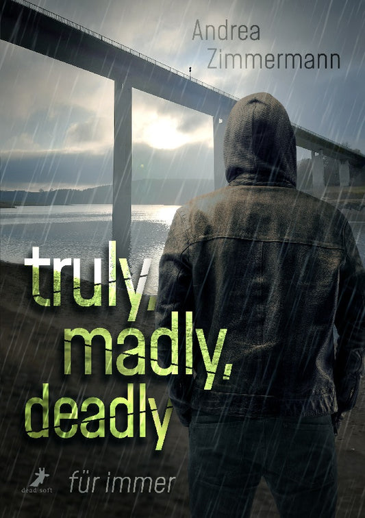 Truly madly deadly - für immer