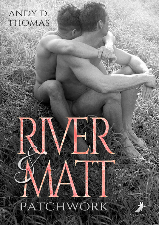 River & Matt: Patchwork