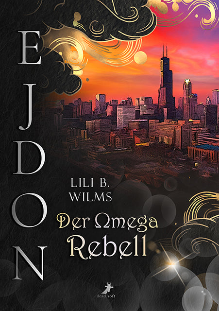 Der Omega Rebell - Omegas und Alphas in Ejdon 4