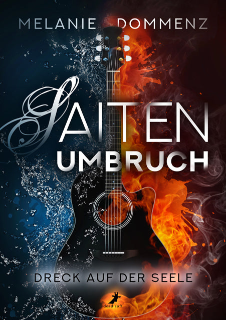 Saiten-Umbruch - Dreck auf der Seele