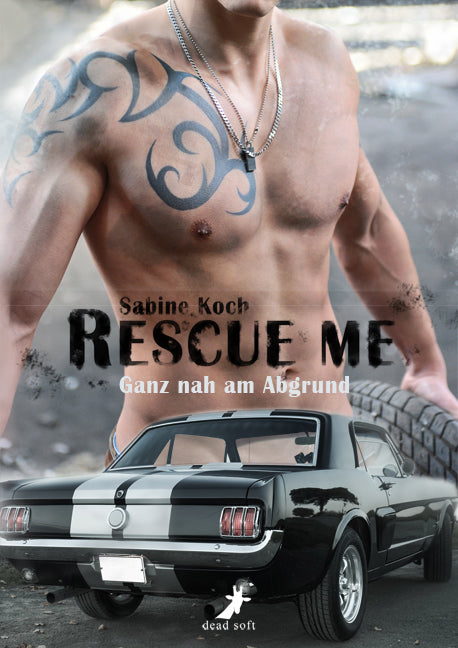 Rescue me - ganz nah am Abgrund - Mängelexemplar