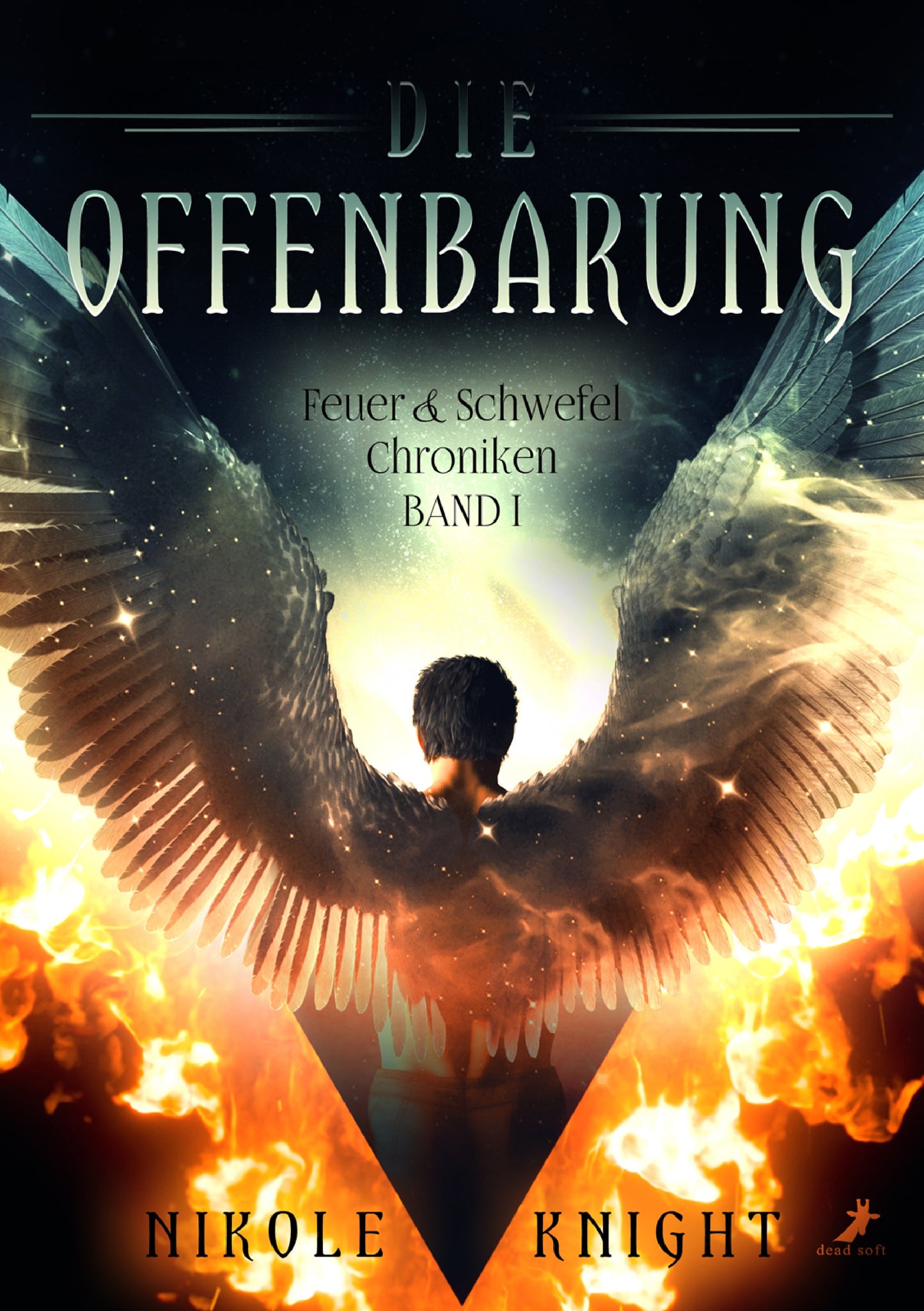 Die Offenbarung - Feuer und Schwefel Chroniken 1