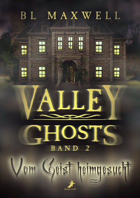 Vom Geist heimgesucht - Valley Ghosts 2